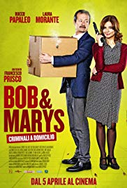 Bob & Marys: Criminali a Domicilio (2018)