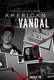 American Vandal (2017-)