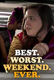 Best Worst Weekend Ever (2018-)