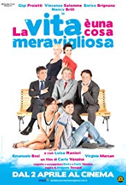 La vita e' una cosa meravigliosa (2010)