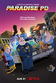 Paradise Police (2018-)