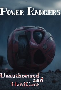 Power Rangers - Unauthorized and HardCore Streaming